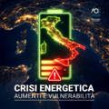 Crisi energetica: aumenti e vulnerabilità
